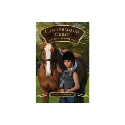 Take the Reins - (Canterwood Crest) by Jessica Burkhart (Paperback)