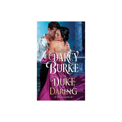 The Duke of Daring - (Untouchables) by Darcy Burke (Paperback)