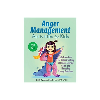 Anger Management Activities for Kids - by Holly Forman-Patel (Paperback)