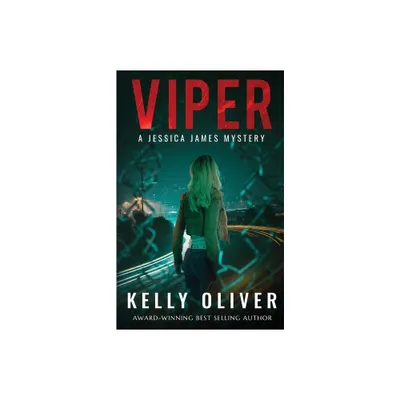 Viper - (Jessica James Mysteries) by Kelly Oliver (Paperback)