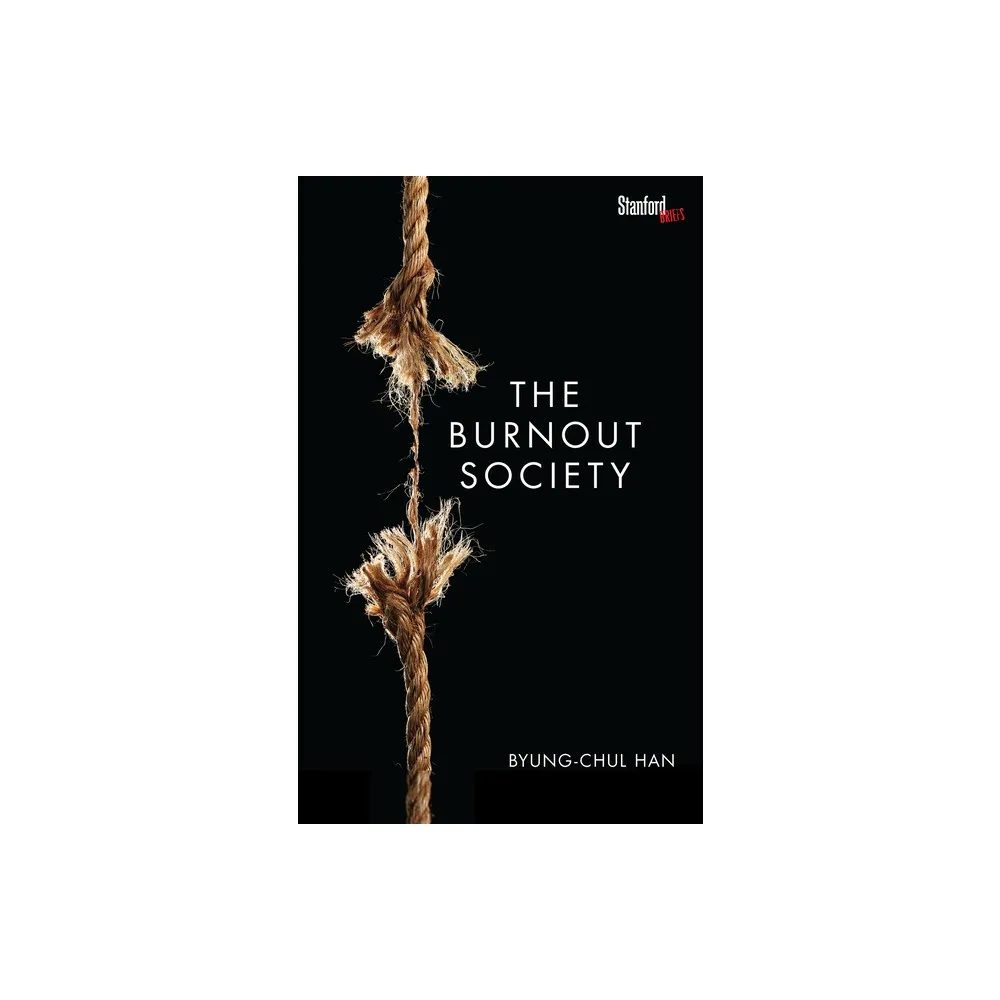 TARGET The Burnout Society - by Byung-Chul Han (Paperback)