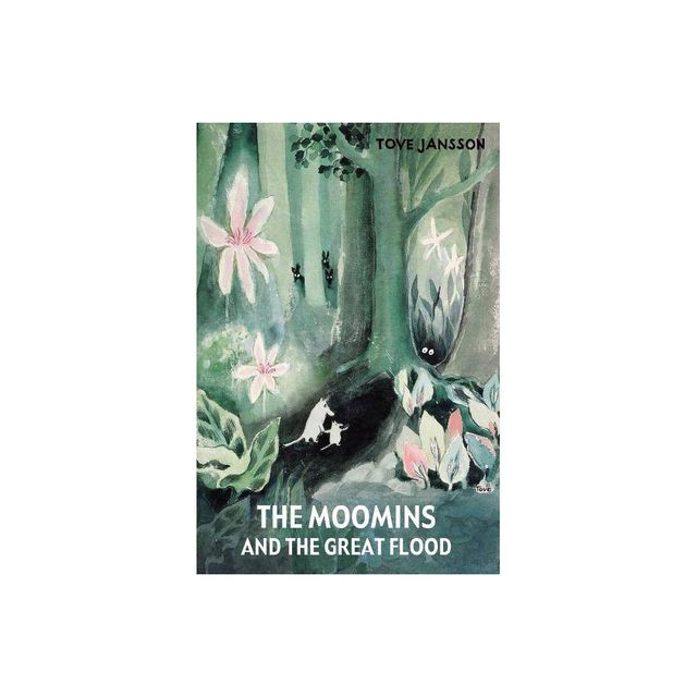 The Moomins and the Great Flood - (Moomin Picture Books) by Tove Jansson (Hardcover)