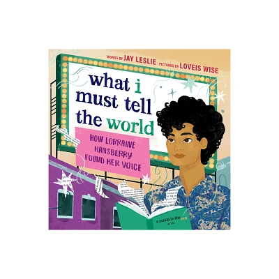 What I Must Tell the World - by Jay Leslie (Hardcover)