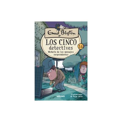 Misterio de Los Mensajes Sorprendentes / The Mystery of the Strange Messages - (Los Cinco Detectives) by Enid Blyton (Hardcover)