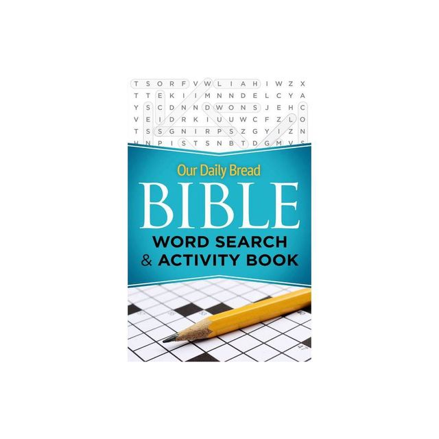 Our Daily Bread Bible Word Search & Activity Book - (Paperback)