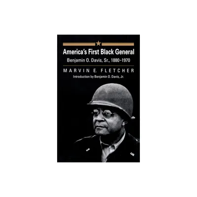 Americas First Black General - (Modern War Studies) by Marvin E Fletcher (Paperback)