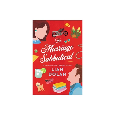 The Marriage Sabbatical - by Lian Dolan (Hardcover)