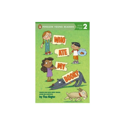 Who Ate My Book? - (Penguin Young Readers, Level 2) by Tina Kgler (Hardcover)