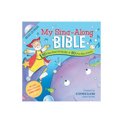 My Sing-Along Bible - by Stephen Elkins (Hardcover)