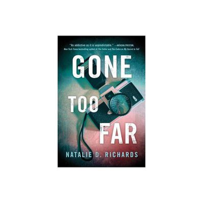 Gone Too Far - 2nd Edition by Natalie D Richards (Paperback)