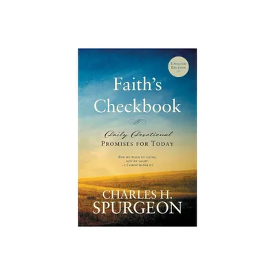 Faiths Checkbook - by Charles H Spurgeon (Paperback)