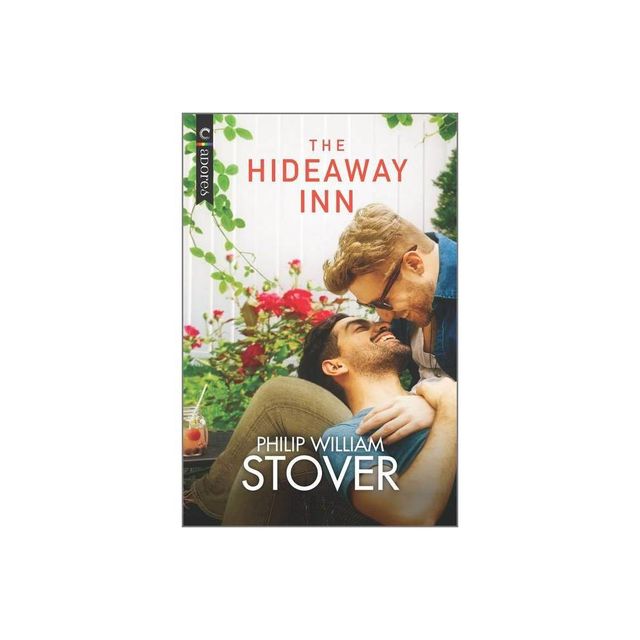 The Hideaway Inn - (Seasons of New Hope) by Philip William Stover (Paperback)