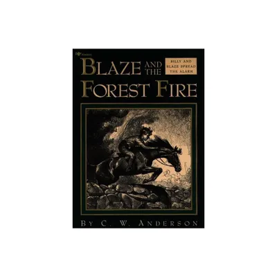 Blaze and the Forest Fire - (Billy and Blaze) by C W Anderson (Paperback)