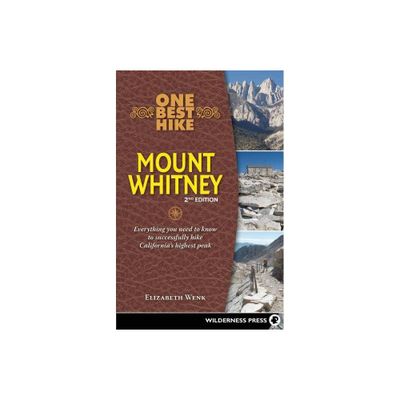 One Best Hike: Mount Whitney