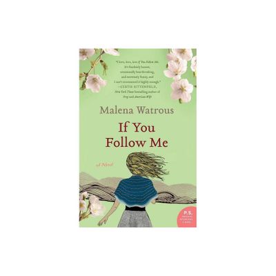 If You Follow Me - by Malena Watrous (Paperback)