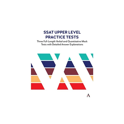 SSAT Upper Level Practice Tests - (Anthem Learning Scat(tm) Test Prep) by Anthem Press (Paperback)