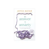 The Answer to Anxiety