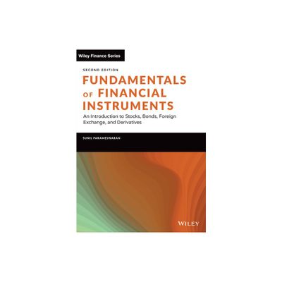 Fundamentals of Financial Instruments - (Wiley Finance) 2nd Edition by Sunil K Parameswaran (Hardcover)