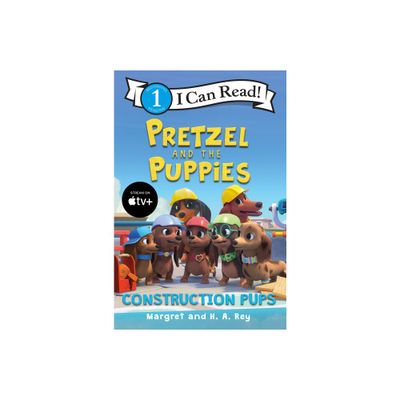 Pretzel and the Puppies: Construction Pups