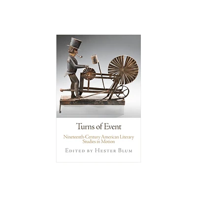 Turns of Event - by Hester Blum (Paperback)