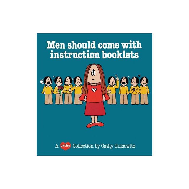 Men Should Come with Instructi - by Cathy Guisewite & Guisewite (Paperback)