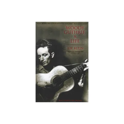 Woody Guthrie - by Joe Klein (Paperback)