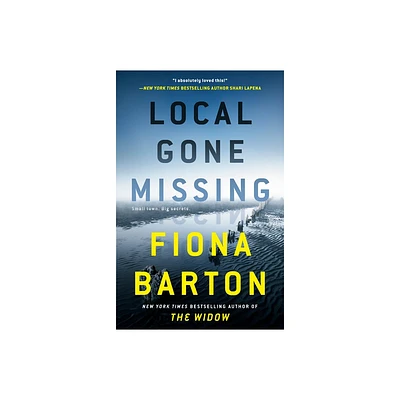 Local Gone Missing - by Fiona Barton (Paperback)