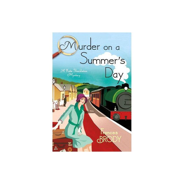 Murder on a Summers Day - (Kate Shackleton Mystery) by Frances Brody (Paperback)