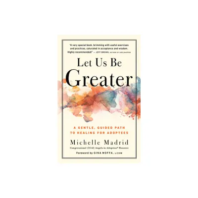 Let Us Be Greater - by Michelle Madrid (Paperback)