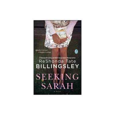 Seeking Sarah - by Reshonda Tate Billingsley (Paperback)