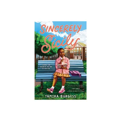 Sincerely Sicily - by Tamika Burgess (Hardcover)