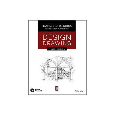 Design Drawing - 3rd Edition by Francis D K Ching (Paperback)