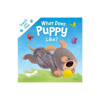 What Does Puppy Like? - by Igloobooks (Board Book)