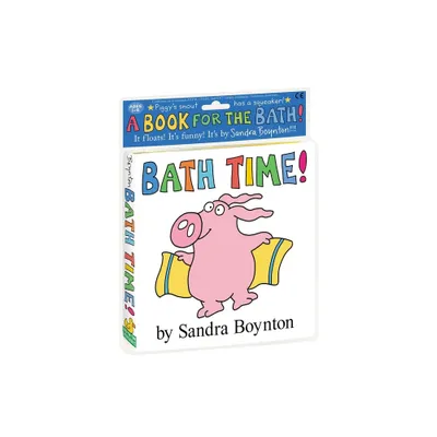 Bath Time! - by Sandra Boynton (Novelty Book)