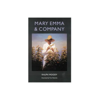 Mary Emma & Company - by Ralph Moody (Paperback)