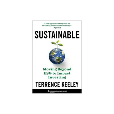 Sustainable - by Terrence Keeley (Hardcover)