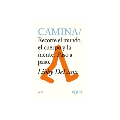 Camina - by Libby Delana (Paperback)