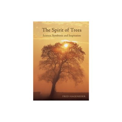 The Spirit of Trees - 3rd Edition by Fred Hageneder (Paperback)