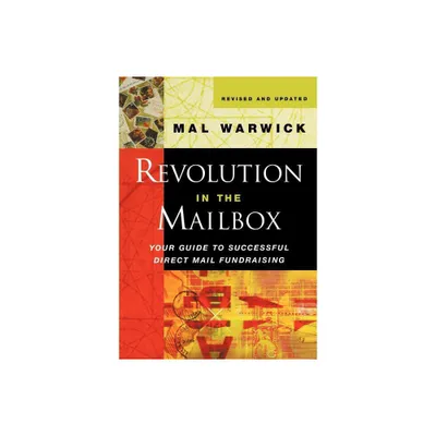 Revolution in the Mailbox - (Mal Warwick Fundraising) by Mal Warwick (Paperback)