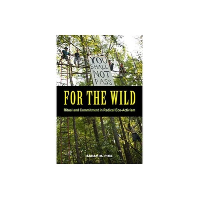 For the Wild - by Sarah M Pike (Paperback)