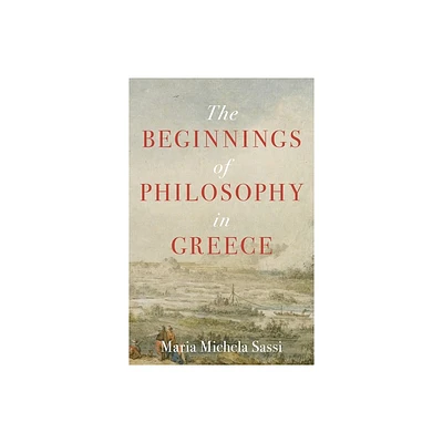 The Beginnings of Philosophy in Greece