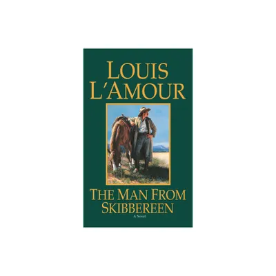 The Man from Skibbereen - by Louis LAmour (Paperback)