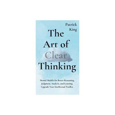 The Art of Clear Thinking