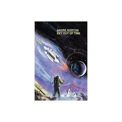 Key Out of Time - (Time Traders) by Andre Norton (Paperback)