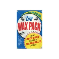 The Wax Pack - by Brad Balukjian (Paperback)