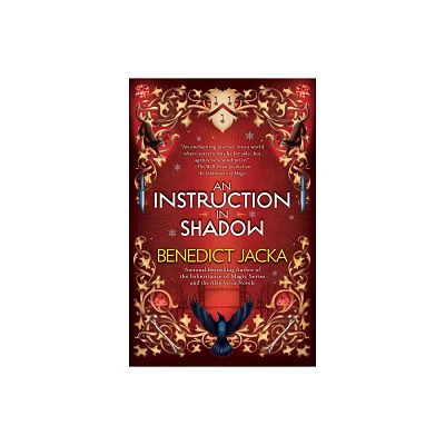 An Instruction in Shadow - (Inheritance of Magic) by Benedict Jacka (Paperback)