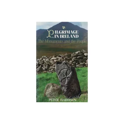 Pilgrimage in Ireland - (Irish Studies) by Peter Harbison (Paperback)