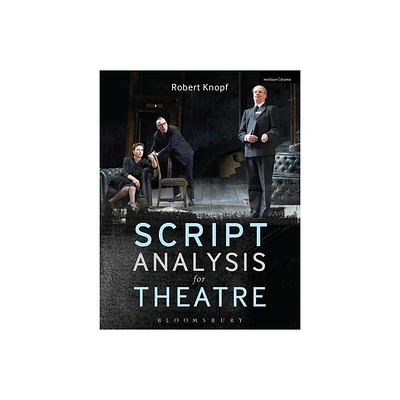 Script Analysis for Theatre - by Robert Knopf (Hardcover)