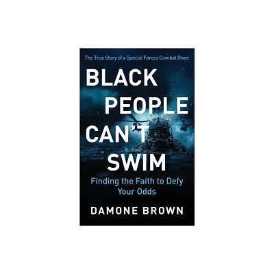 Black People Cant Swim - by Damone Brown (Paperback)