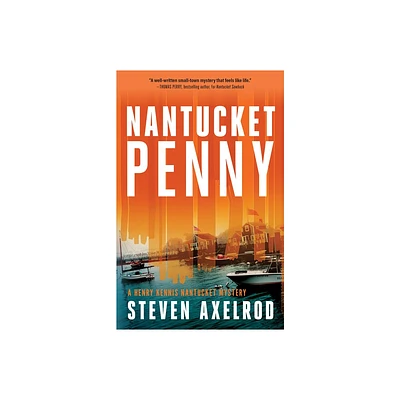 Nantucket Penny - (Henry Kennis Nantucket Mysteries) by Steven Axelrod (Paperback)